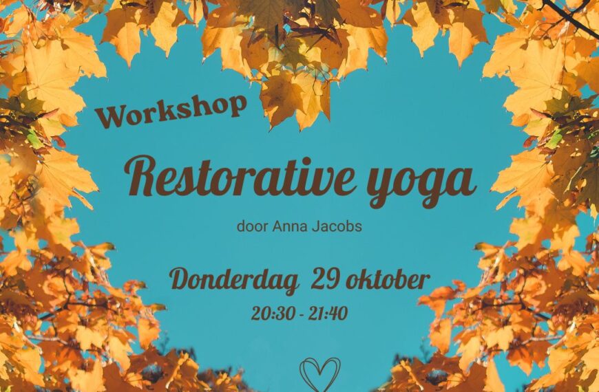 Workshop Restorative yoga – donderdag 29 okt